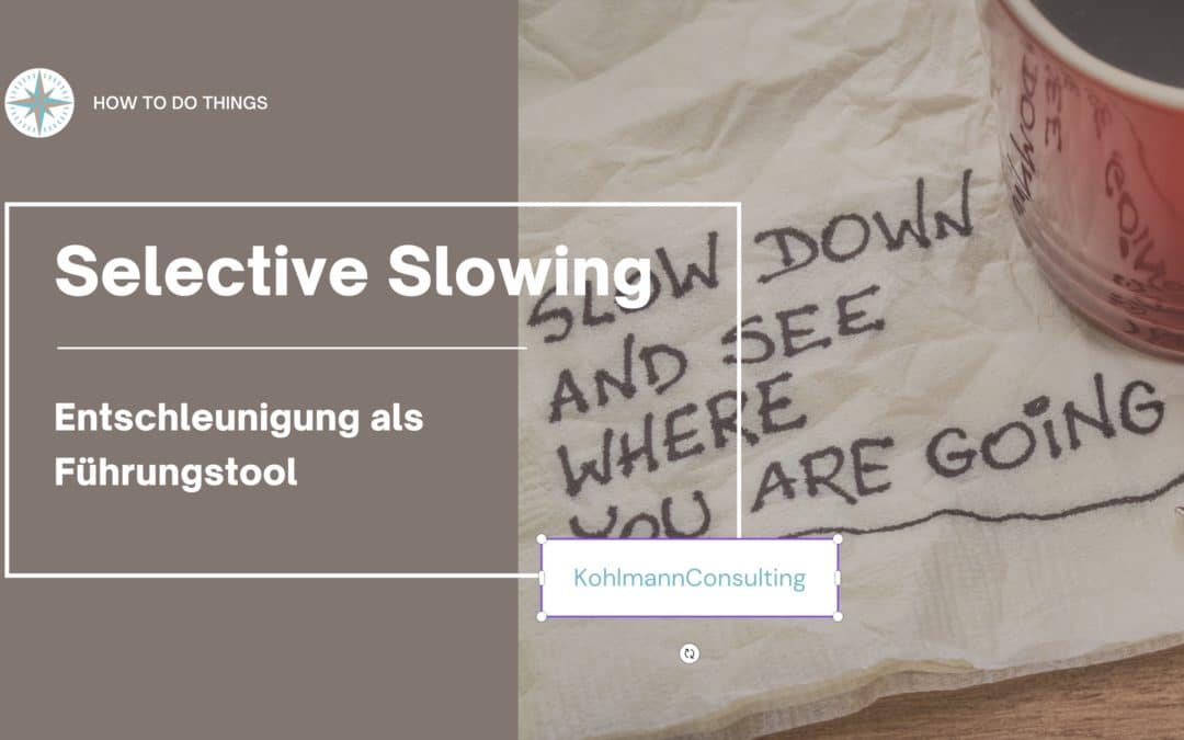 Selective Slowing